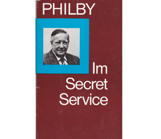 Im Secret Service. Erinnerungen eines sowjetischen Kundschafters. 1. Auflage