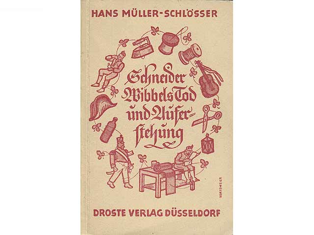 Schneider Wibbels Tod und Auferstehung. Entwurf zum Einband: Siegfried Kortemeier