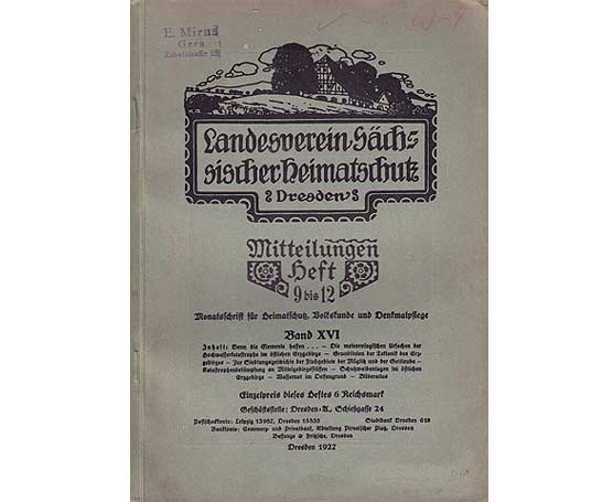 Landesverein Sächsischer Heimatschutz Dresden. Monatsschrift für Heimatschutz, Volkskunde und Denkmalpflege. Mitteilungen Heft 9 bis 12/1927. Band XVI