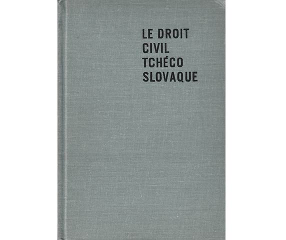 Le droit civil tschécoslovaque (Zivilrecht der Tschechoslowakei). In französischer Sprache