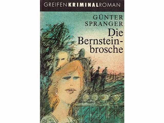 Die Bernsteinbrosche. 1. Auflage Paperback
