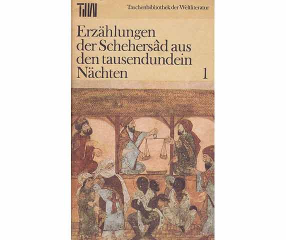 Erzählungen der Schehersad aus tausendundein Nächten. TdW - Taschenbibliothek der Weltliteratur. Band 1 (ohne Band 2). 2. Auflage
