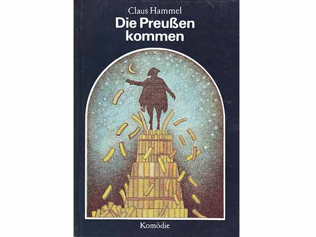 Die Preußen kommen. Komödie. Illustrationen von Axel Frohn. 2. Auflage