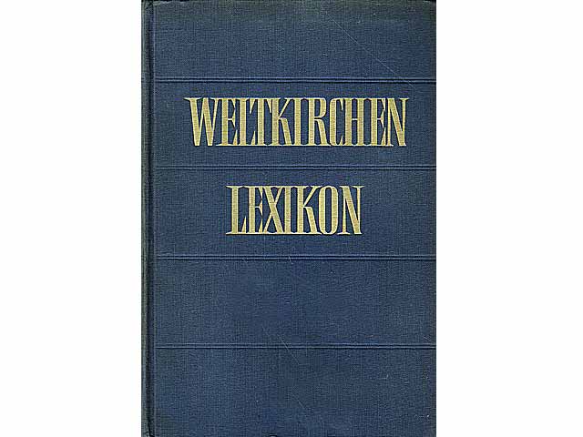 Weltkirchenlexikon. Handbuch der Ökumene. Im Auftrag des Deutschen Evangelischen Kirchentages