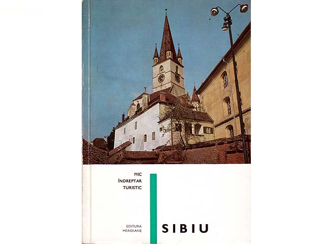 Sibiu. MIC Indreptar Turistic