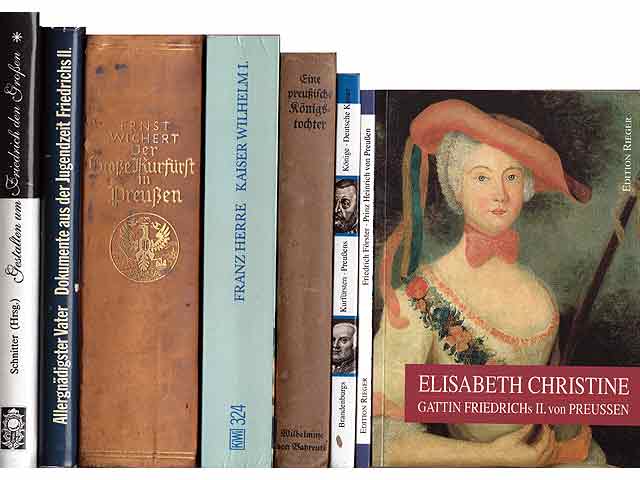 Büchersammlung „Preußisches Herrscherhaus/Biographien/I“. 8 Titel. 