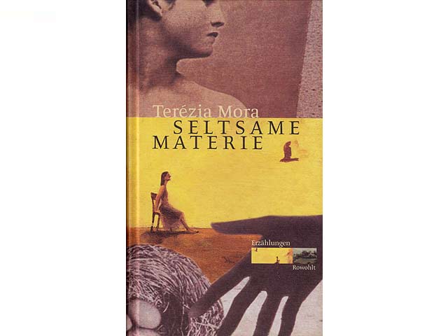 Seltsame Materie. Erzählungen. 3. Auflage. Von der Autorin mit Widmung  und Basel, 26. April 2001, signiert