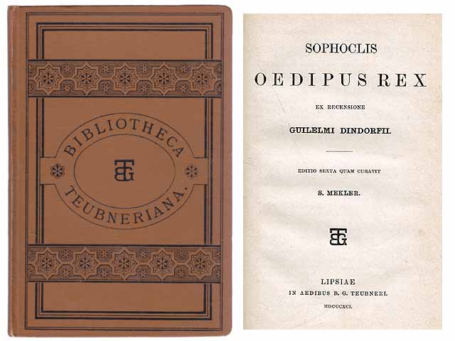 Bibliotheca Teubneriana. Sophoclis Oedipus Rex. Ex recensione Guilelmi Dindorfil. Edito sexta quam curavit. Griechische Textausgabe