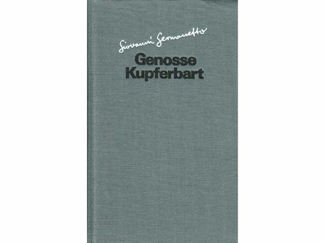 Genosse Kupferbart. Erinnerungen eines Friseurs. Mit einem Vorwort von Palmiro Togliatti. 3., durchgesehene Auflage/1930