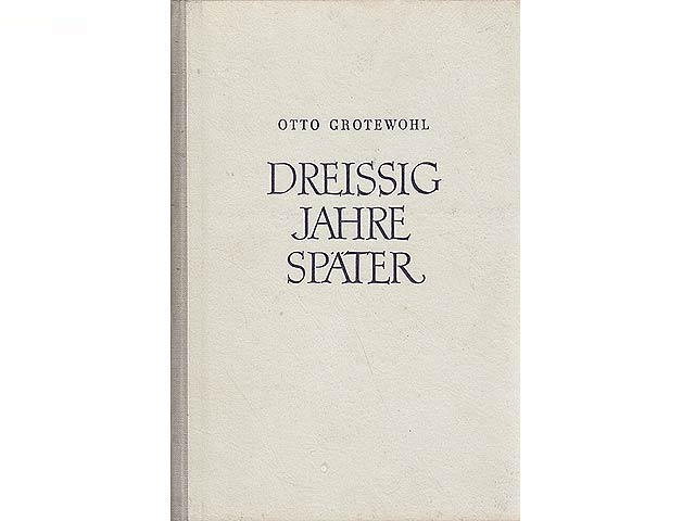 Konvolut "Otto Grotewohl". 8 Titel. 