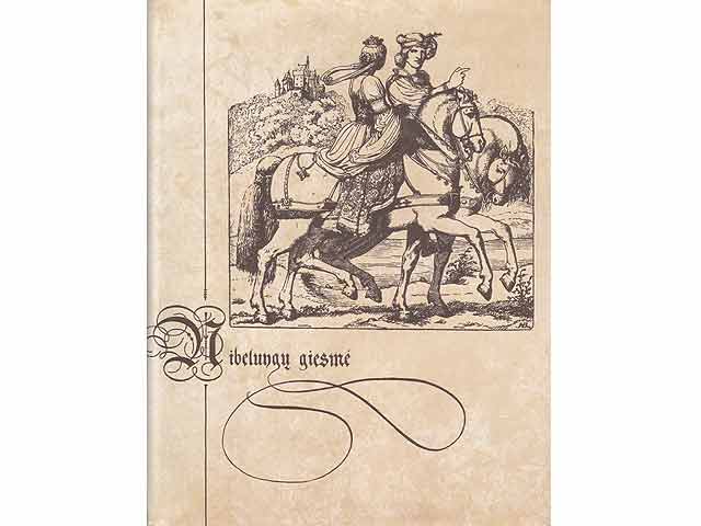 Nibelungy giesmé. Das Nibelungenlied. Dieterich'sche Verlagsbuchhandlung Leipzig. 1959. Übersetzt in litauische Sprache
