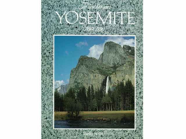 Yosemite. The first 100 years. 1890-1990