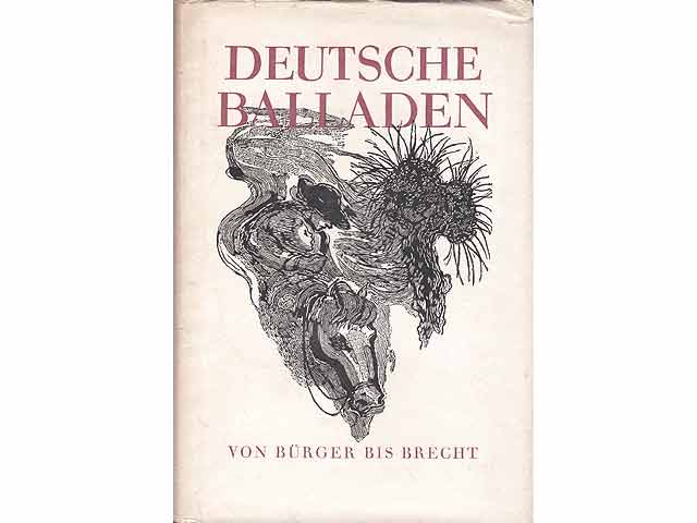 Deutsche Balladen von Bürger bis Brecht. Mit Holzstichen von Ursula Wendorff-Weidt. 2., verbesserte Auflage