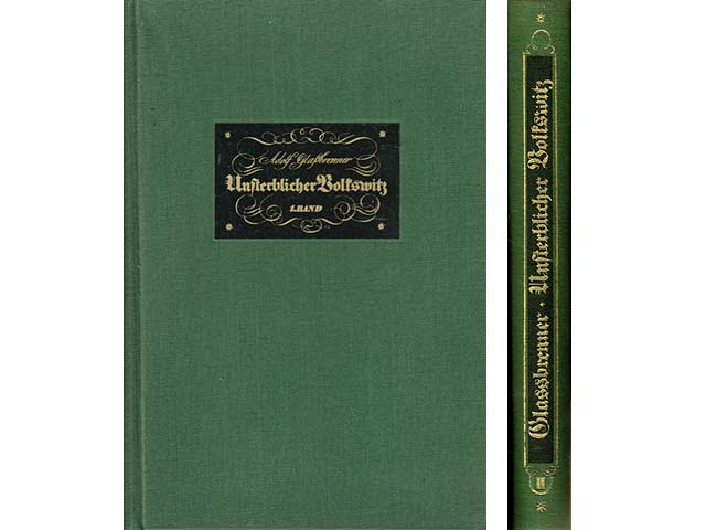 Unsterblicher Volkswitz. Adolf Glassbrenners Werk in Auswahl. Hrsg. von Klaus Gysi und Dr. Kurt Böttcher unter Mitarbeit von J. Schubert. 2 Bände