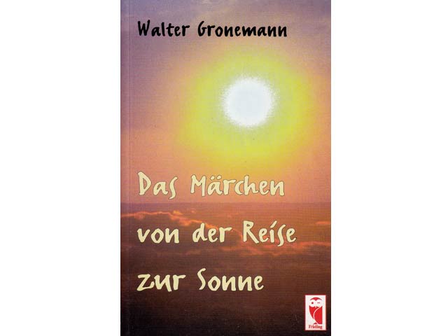 Das Märchen von der Reise zur Sonne. 