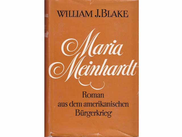 Maria Meinhardt. Roman aus dem amerikanischen Bürgerkrieg