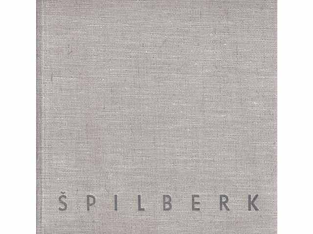 Spilberk. Text in Tschechisch, Zusammenfassung in Englisch, Französisch, Italienisch, Ungarisch, Deutsch, Polnisch und Russisch