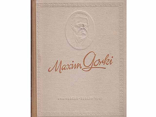 Sammlung "Maxim Gorki, Ausgaben Verlag der Sowjetischen Militärverwaltung in Deutschland". 3 Titel. 