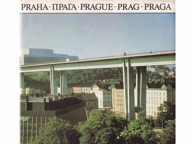 Prag. Praga. Prague. Hauptstadt der Tschechoslowakei im Bild. Text-Bild-Band. Text in Tschechisch, Russisch, Englisch, Spanisch, Französisch und Deutsch