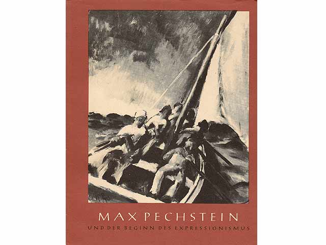 Max Pechstein und der Beginn des Expressionismus. Mit 46 Abbildungen und 4 Farbtafeln. Kunst unserer Zeit. Heft II. Lizenz der SMA 378