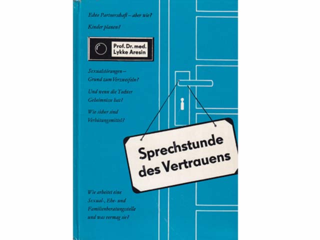 Sprechstunde des Vertrauens. Fragen der Sexual-, Ehe- und Familienberatung. 2. Auflage