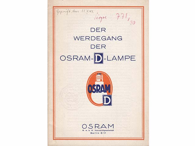 Der Werdegang der Osram-D-Lampe. Hrsg.: OSRAM GmbH Kommanditgesellschaft Berlin