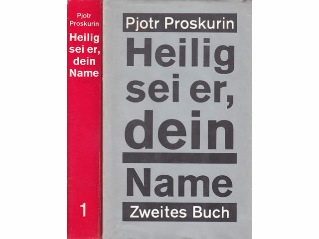 Heilig sei er, dein Name. Erstes und zweites Buch. 1. Auflage