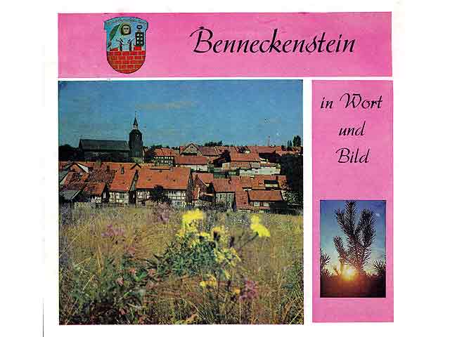 Benneckenstein in Wort und Bild. Hrsg. Rat der Stadt Benneckenstein