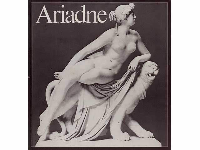 Ariadne auf dem Panther. Liebieghaus Museum alter Plastik Frankfurt am Main. Katalog der Ausstellung vom 4.2.1979 bis 13.5.1979