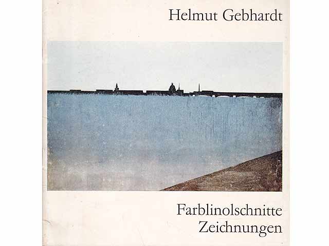 Farblinolschnitte. Zeichnungen. Katalog. Verkaufsausstellung vom 5.1.-29.1.1983 in der Galerie Unter den Linden Berlin. Hrsg. Staatlicher Kunsthandel der DDR