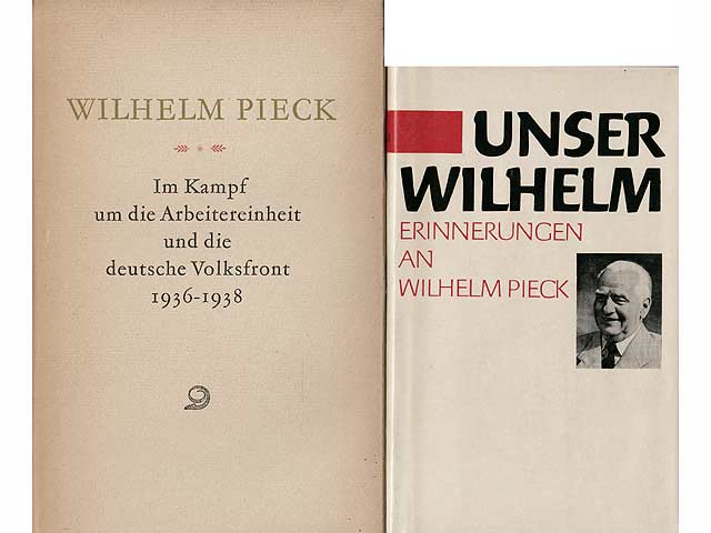 Konvolut "Wilhelm Pieck". 2 Titel. 