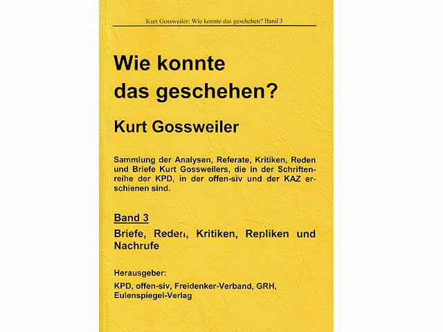 Konvolut „Kurt Gossweiler“. 5 Titel. 