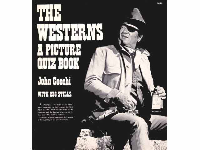 The Westerns a Picture Quiz Book with 238 stills. In englischer Sprache