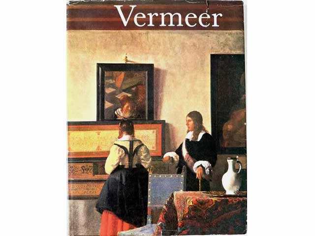 Vermeer. Mit 71 ganzseitigen farbigen Gemäldeabbildungen