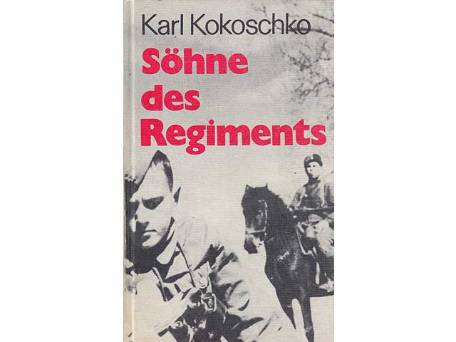 Söhne des Regiments. 1. Auflage