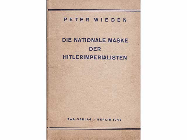 Die nationale Maske der Hitlerimperialisten