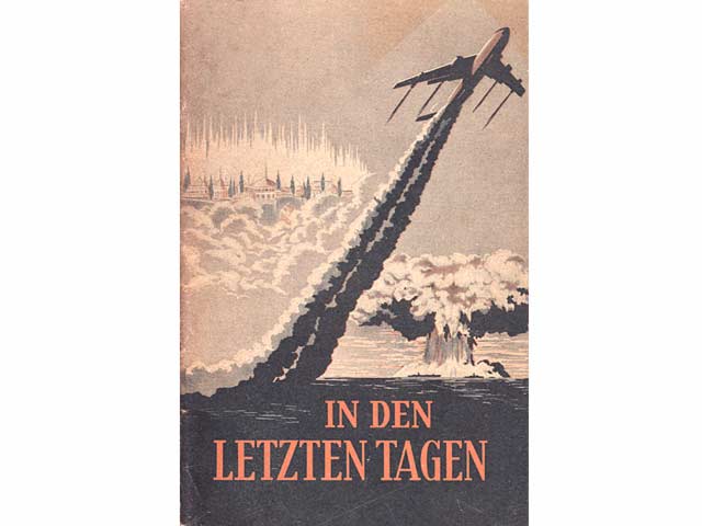 In den letzten Tagen. Gekürzte Ausgabe