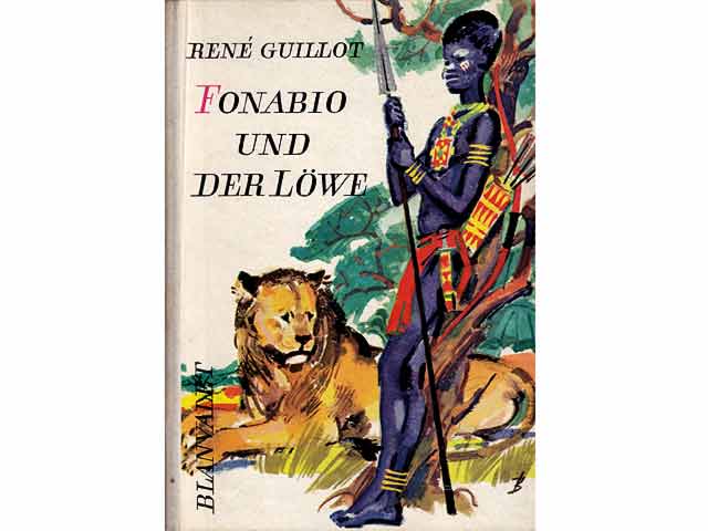 Fonabio und der Löwe. Zeichnungen von Werner Bürger. Übersetzung aus dem Französischen von Julia Maß.  3. Auflage