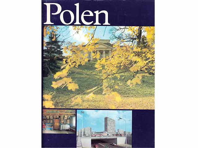 Polen von der Ostsee bis zu den Karpaten. Text-Bild-Band. Text in deutscher Sprache. 1. Auflage