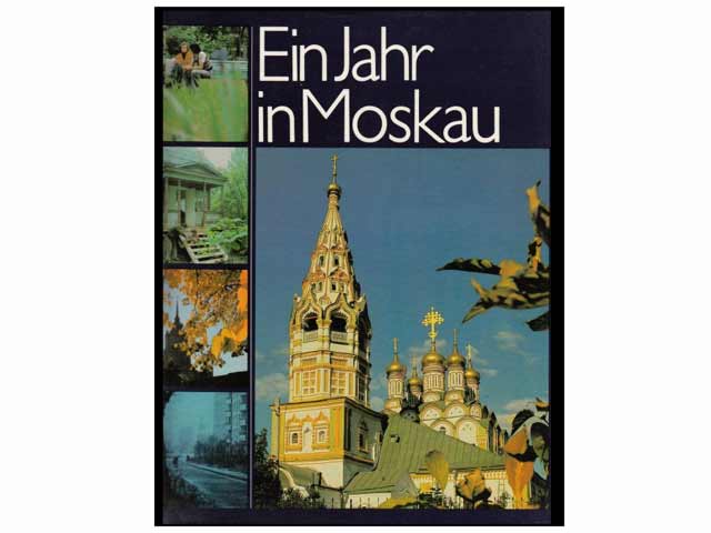 Ein Jahr in Moskau. 1. Auflage.
