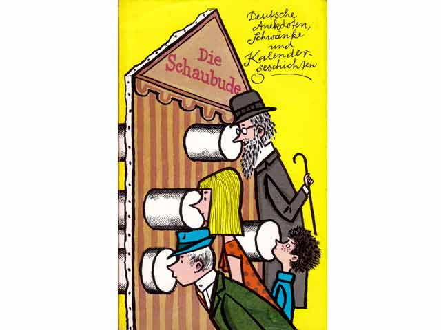 Die Schaubude. Deutsche Anekdoten, Schwänke und Kalendergeschichten aus sechs Jahrhunderten. Illustrationen von Werner Klemke. 4. Auflage