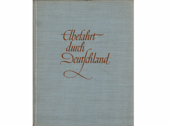 Elbefahrt durch Deutschland. Text-Bild-Band