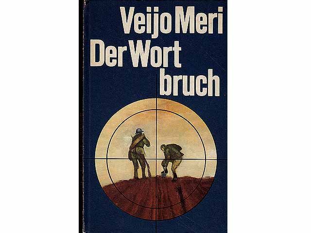 Der Wortbruch. Roman. Übersetzung aus dem Finnischen von Richard Semrau. 1. Auflage
