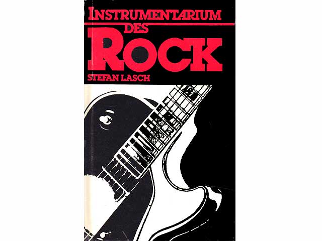 Instrumentarium des Rock. 1. Auflage