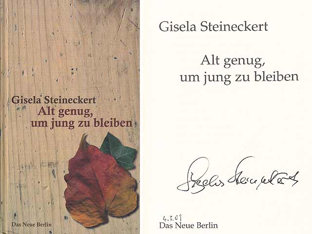 Alt genug, um jung zu bleiben. 2. Auflage. Signiert am 4.1.01