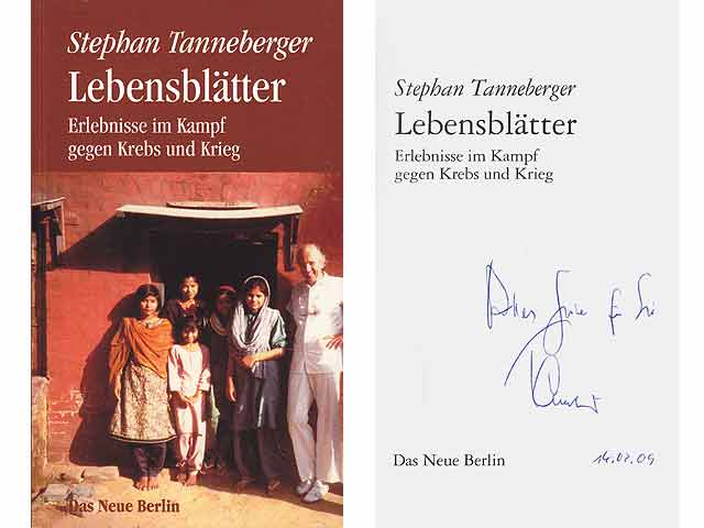 Lebensblätter. Erlebnisse im Kampf gegen Krebs und Krieg. Am 14.02.09 signiert