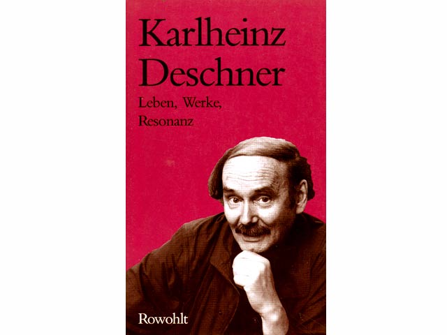 Karheinz Deschner. Leben, Werke, Resonanz. Eine Dokumentation zum Erscheinen von Band 3 der "Kriminalgeschichte des Christentums". Mit inem Essay über die Notwendigkeit, aus der Kirche auszutreten