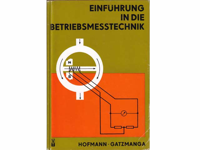 Einführung in die Betriebsmesstechnik. 1. Auflage