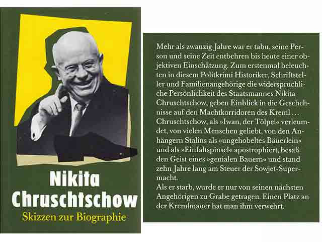 Nikita Sergejewitsch Chruschtschow. Skizzen zur Biographie. Übersetzung aus dem Russischen. 1. Auflage