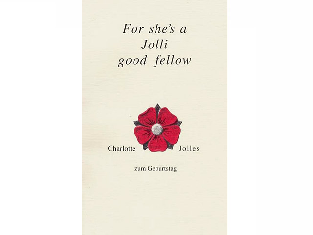 For she´s a Jolli good fellow. Charlotte Jolles zum Geburtstag. Das Buch erscheint anläßlich der Vollendung des 90. Lebensjahres von Prof. Dr. Charlotte Jolles, London,  am 5. Oktober  ...